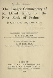 Cover of: The longer commentary of R. David Ḳimḥi on the first book of Psalms (I-X, XV-XVII, XIX, XXII, XXIV)
