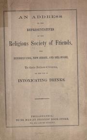 An address of the representatives of the religious society of Friends by Philadelphia Yearly Meeting of the Religious Society of Friends. Meeting for Sufferings