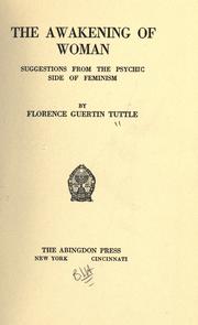 Cover of: The awakening of woman by Tuttle, Florence (Guertin) Mrs.