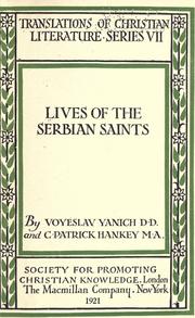 Cover of: Lives of the Serbian saints by by Voyeslav Yanich and C. Patrick Hankey.
