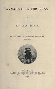 Cover of: Annals of a fortress by Eugène-Emmanuel Viollet-le-Duc