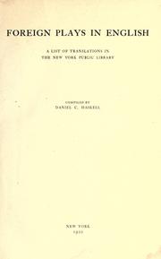 Cover of: Foreign plays in English: a list of translations in the New York Public library
