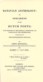 Cover of: Batavian anthology: or, Specimens of the Dutch poets; with remarks on the poetical literature and language of the Netherlands, to the end of the seventeenth century.