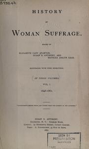 Cover of: History of woman suffrage by Elizabeth Cady Stanton