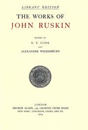 Cover of: The works of John Ruskin