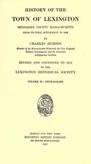 Cover of: History of the town of Lexington, Middlesex County, Massachusetts by Hudson, Charles