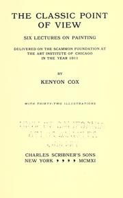 Cover of: The classic point of view by Kenyon Cox
