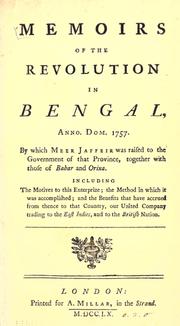 Cover of: Memoirs of the revolution in Bengal: Anno. Dom. 1757