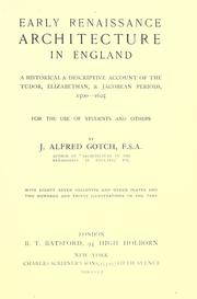 Cover of: Early renaissance architecture in England by J. Alfred Gotch