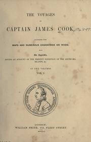 Cover of: The voyages of Captain James Cook. by Illustrated with maps and numerous engravings on wood. With an appendix, giving an account of the present condition of the South Sea Islands, &c.