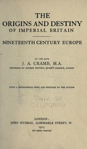 Cover of: The origins and destiny of imperial Britain. Nineteenth century Europe