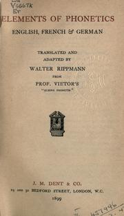 Cover of: Elements of phonetics, English, French [and] German