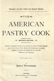 The American pastry cook by Jessup Whitehead