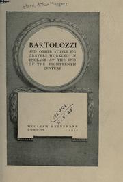 Cover of: Bartolozzi and other stipple engravers working in England at the end of the eighteenth century. by Arthur Magyer Hind
