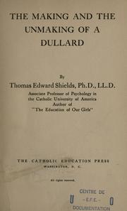 Cover of: The making and the unmaking of a dullard