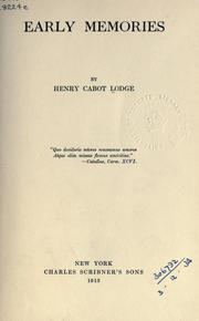 Cover of: Early memories. by Henry Cabot Lodge