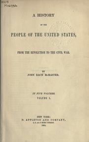 Cover of: history of the people of the United States: from the Revolution to the Civil War.
