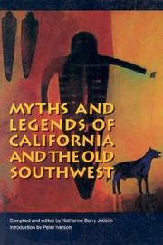 Cover of: Myths and legends of California and the Old Southwest by Katharine Berry Judson