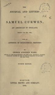 Cover of: journal and letters of Samuel Curwen: an American in England, from 1775 to 1783; with an appendix of biographical sketches.
