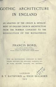 Cover of: Gothic architecture in England by Francis Bond