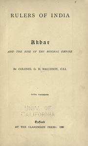 Cover of: Akbar and the rise of the Mughal empire