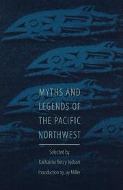 Cover of: Myths and legends of the Pacific Northwest