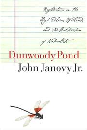 Cover of: Dunwoody Pond: Reflections on the High Plains Wetlands and the Cultivation of Naturalists