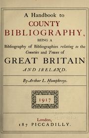 Cover of: A handbook to county bibliography by Arthur Lee Humphreys