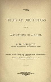 Cover of: theory of substitutions and its application to algebra.