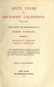 Cover of: Sixty years in Southern California, 1853-1913 by Harris Newmark