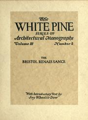 Cover of: An architectural monograph on the Bristol renaissance by Joy Wheeler Dow