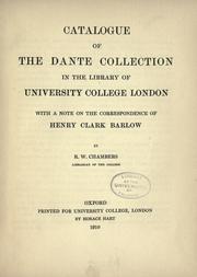 Cover of: Catalogue of the Dante collection in the library of University college, London by University College, London. Library.