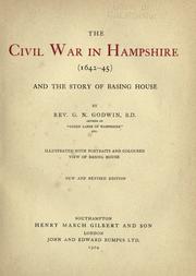 Cover of: The civil war in Hampshire (1642-45) by Godwin, George Nelson