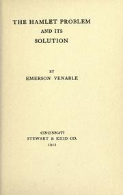 Cover of: The Hamlet problem and its solution by Emerson Venable