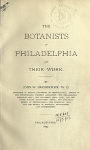 Cover of: The botanists of Philadelphia and their work. by Harshberger, John William