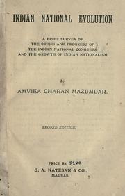 Cover of: Indian national evolution by Amvika Charan Mazumdar