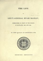 Life of Lieut. General Hugh Mackay of Scoury by Mackay, John of Rockfield.