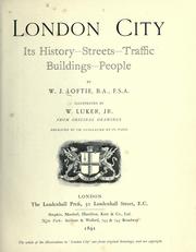 Cover of: London city: its history--streets--traffic--buildings--people