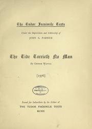 The tide tarrieth no man by Wapull, George