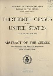 Cover of: Thirteenth census of the United States taken in the year 1910. by United States. Bureau of the Census