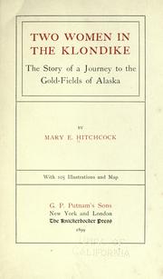 Cover of: Two women in the Klondike by Hitchcock, Mary E.