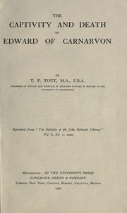 Cover of: captivity and death of Edward of Carnarvon.