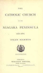 Cover of: The Catholic church in the Niagara peninsula, 1626-1895.