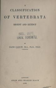 Cover of: A classification of vertebrata, recent and extinct.