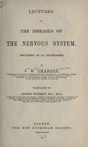 Cover of: Lectures on the diseases of the nervous system: delivered at La Salpêtrìere