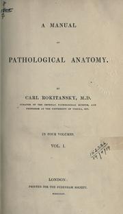 Cover of: A manual of pathological anatomy.