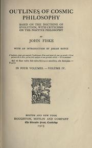 Cover of: Outlines of cosmic philosophy by John Fiske