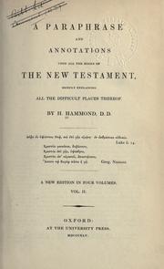 Cover of: A Paraphrase and annotations upon all the books of the New Testament by Henry Hammond