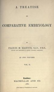 Cover of: A treatise on comparative embryology. by Francis Maitland Balfour