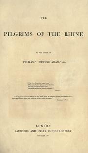 The pilgrims of the Rhine by Edward Bulwer Lytton, Baron Lytton